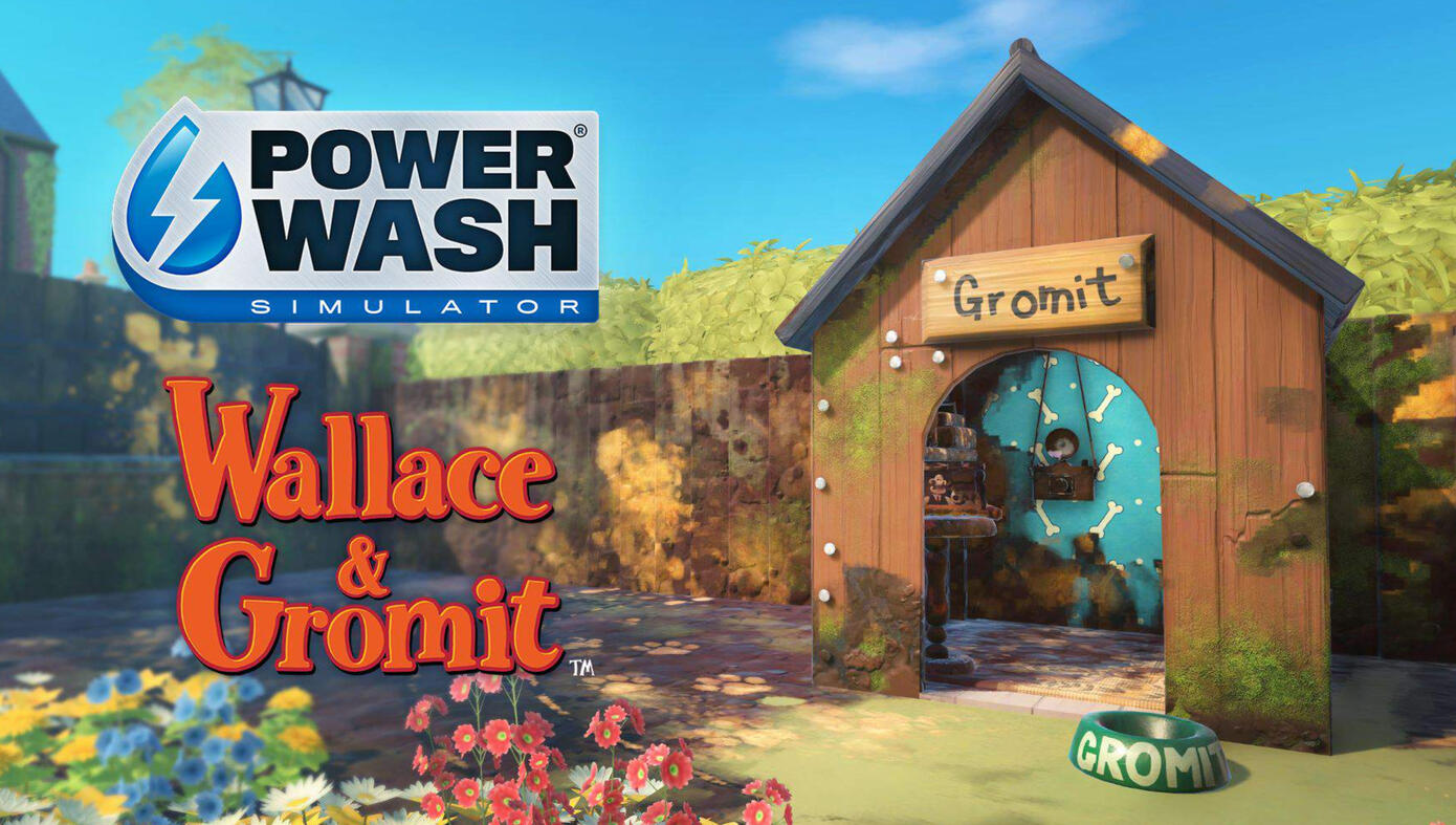 PowerWash Simulator – Wallace &amp; Gromit