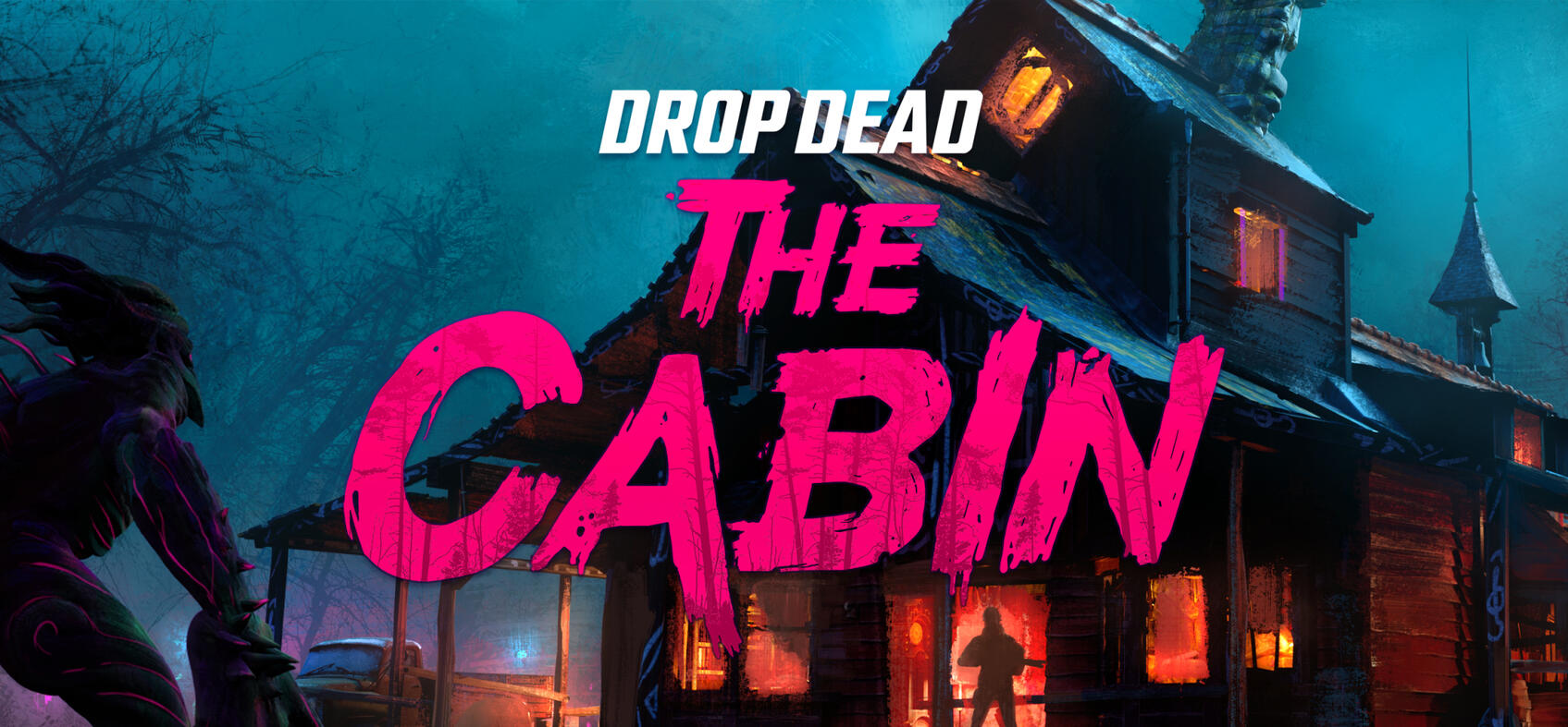 Drop Dead: The Cabin